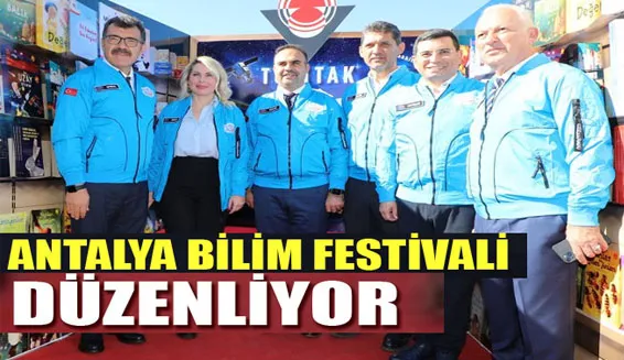 Antalya Bilim Festivali düzenleniyor