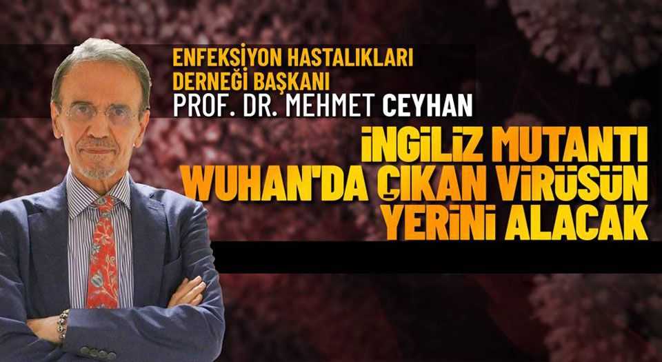 Prof. Dr. Mehmet Ceyhandan mutant virüs uyarısı (Özel Haber)