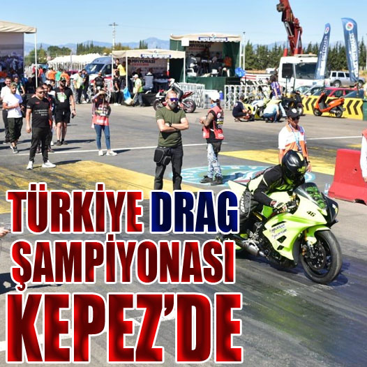 Türkiye Drag Şampiyonası Kepez’de