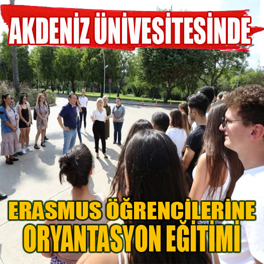 Erasmus öğrencilerine oryantasyon eğitimi