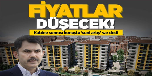 Bakan Murat Kurum: Kira ve konut fiyatlarında gerileme olacak