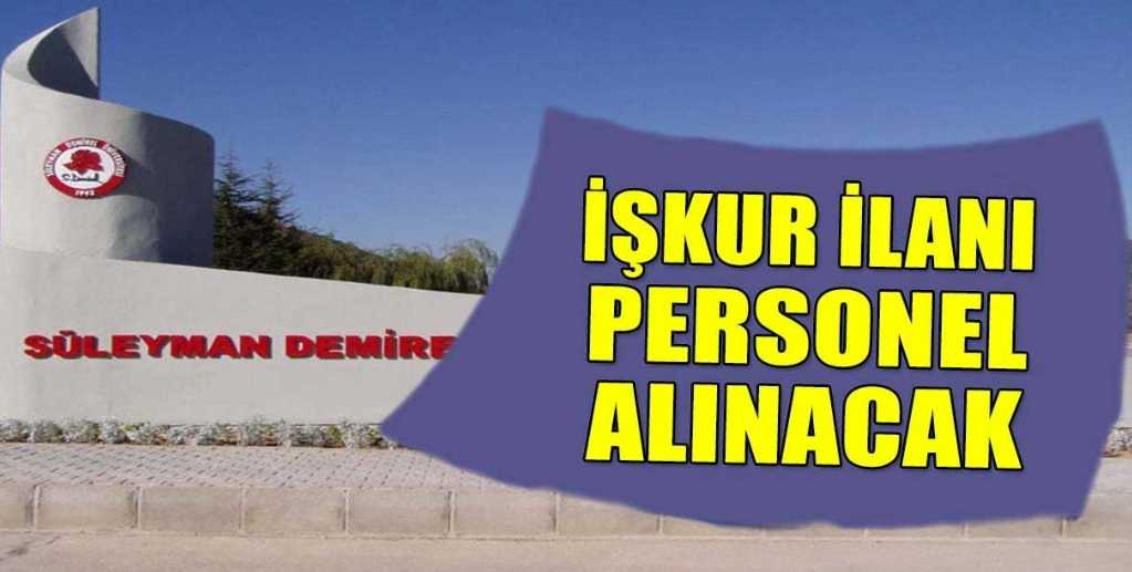 Süleyman Demirel Üniversitesi Isparta Kamu Personeli Alacak