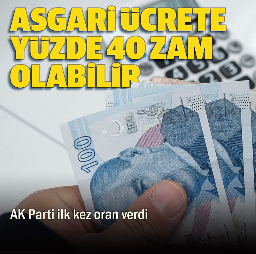 AK Parti ilk kez oran verdi: Asgari ücrete yüzde 40 zam olabilir