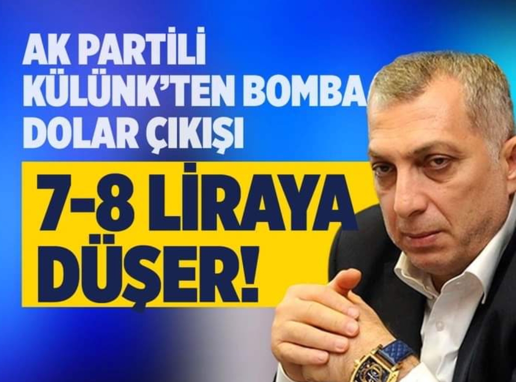 AK Partili Metin Külünk’ten bomba dolar çıkışı: 7-8 liraya düşer