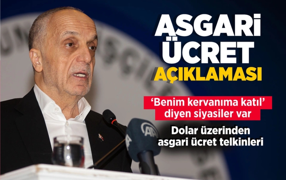 Türk-İş Başkanı Atalay asgari ücretin konuşulmasına karşıyım dedi nedenini böyle duyurdu