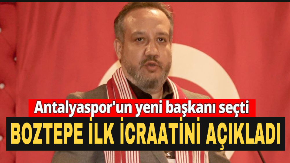 Bitexen Antalyaspor da başkanlığa Sinan Boztepe seçildi