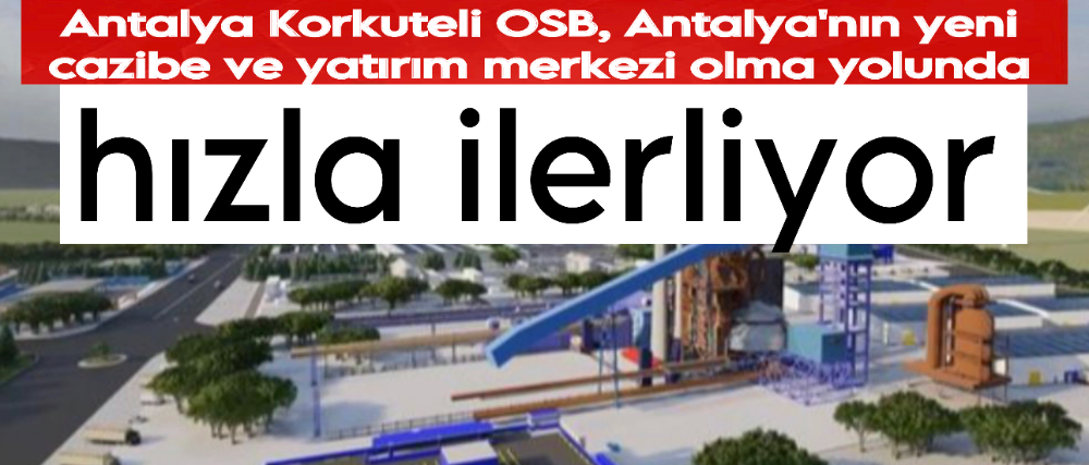 Antalya Korkuteli OSB, Antalya