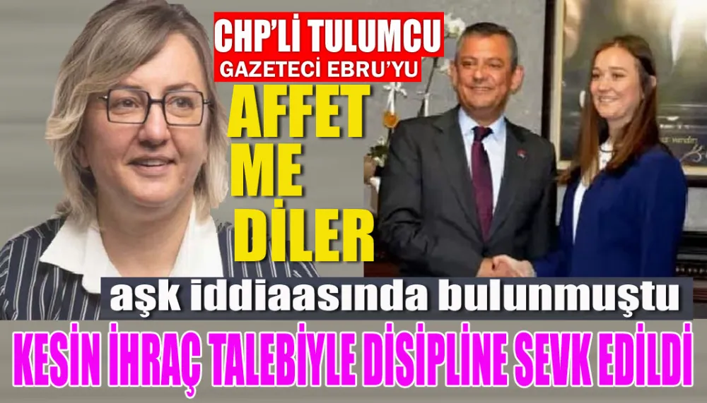 YAZDIĞI KÖŞE YAZISI BAŞINI YAKTI ÜYESİ OLDUĞU CHP