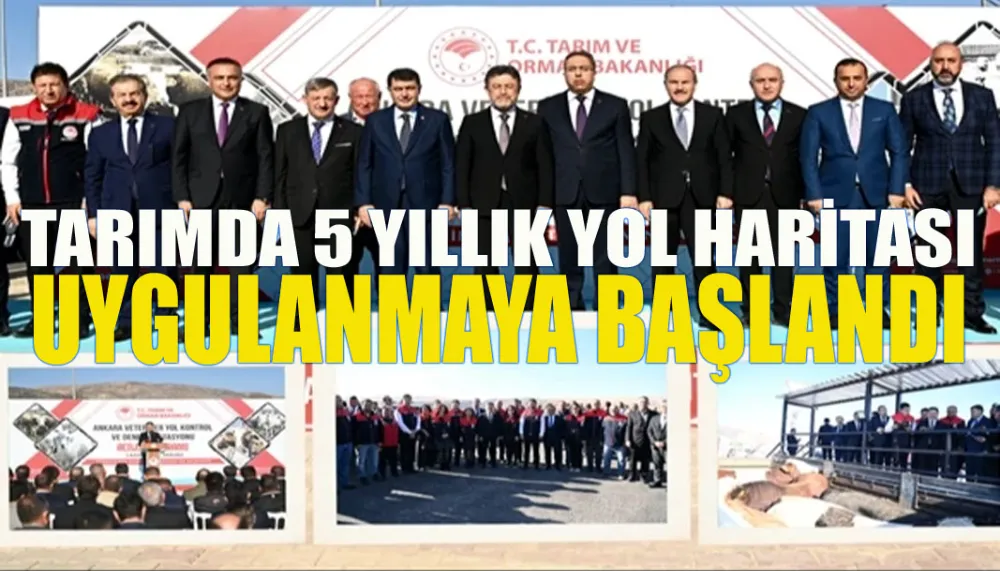 Tarımda 5 yıllık yol haritası uygulanmaya başlandı