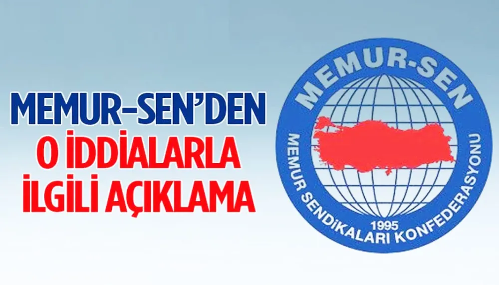 Memur-Sen’den o iddialarla ilgili açıklama