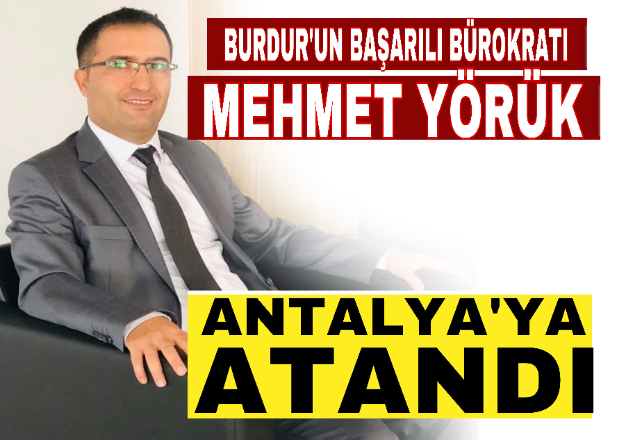 Başarılı müdür Mehmet Yörük, Burdur