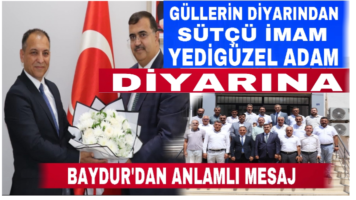 Erhan Baydur anlamlı bir mesaj ile görevi devraldı