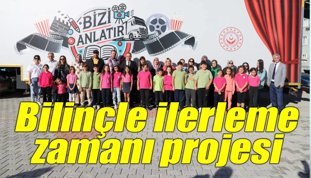 Bilinçle ilerleme zamanı projesi