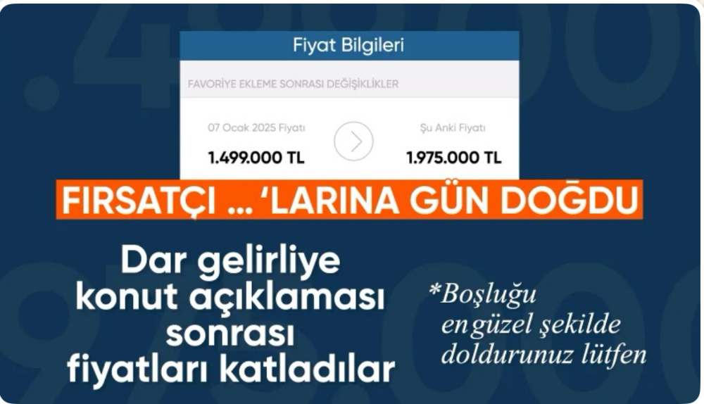 Fırsatçılar rahat durmadı: Düşük faizli konut kredisi gelmeden fiyatlar artmaya başladı