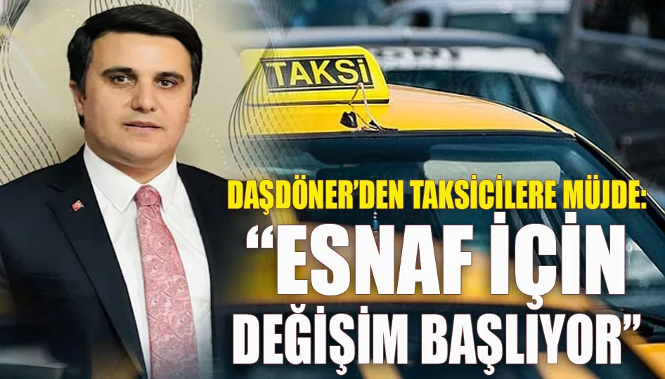 Faruk Daşdöner’den taksici esnafına yeni projeler: “Birlikte yönetecek, birlikte başaracağız”