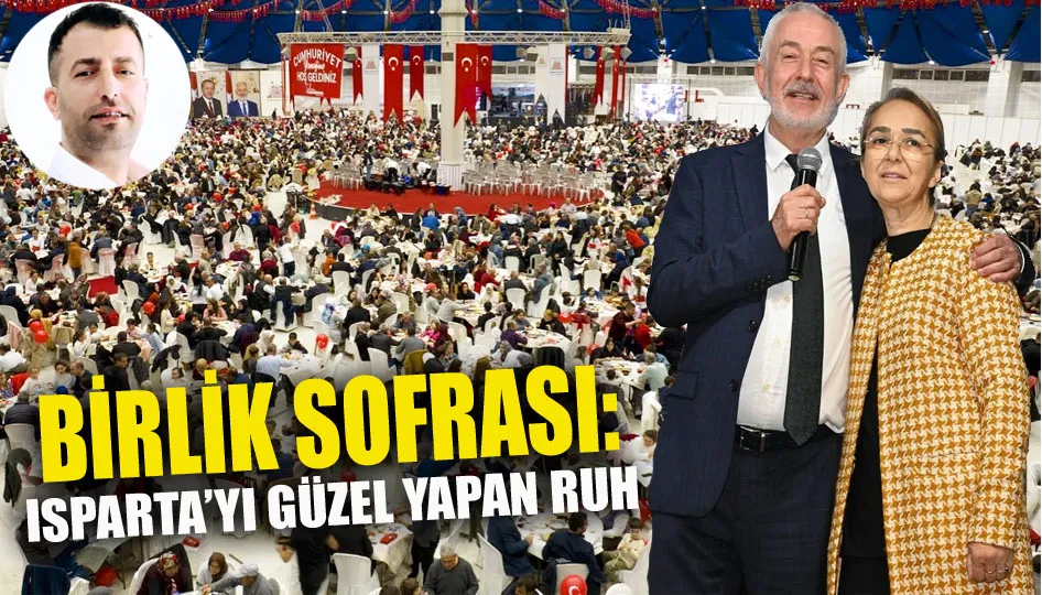 Birlik Sofrası: Isparta’yı Güzel Yapan Ruh