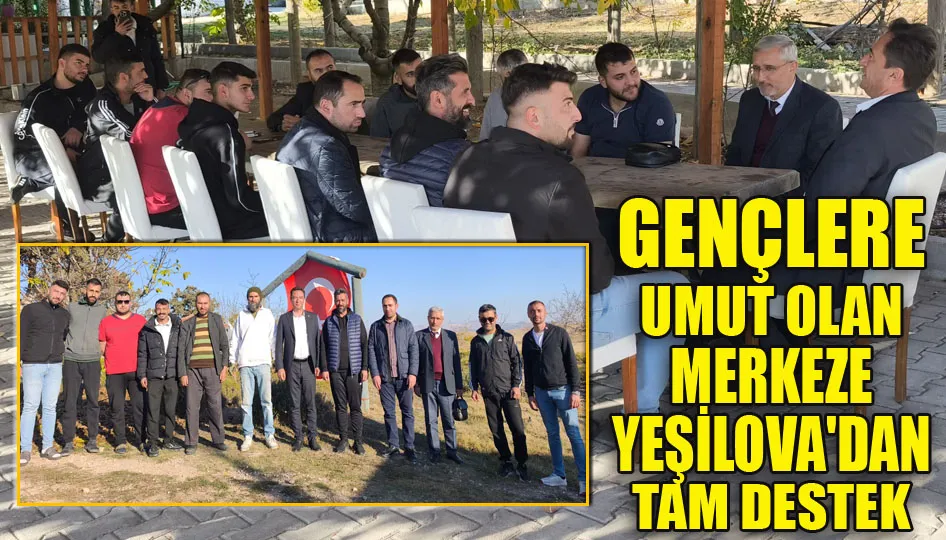 Gençlere Umut olan merkeze Yeşilova