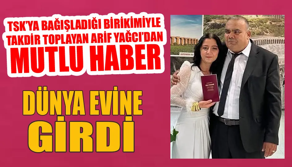 TSK’ya Birikimini Bağışlayan Arif Yağcı dünyaevine girdi