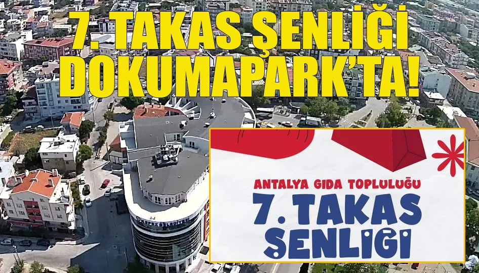 7. Takas Şenliği Dokumapark’ta!