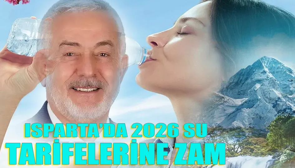 Isparta’da 2026 Su Tarifelerine Zam