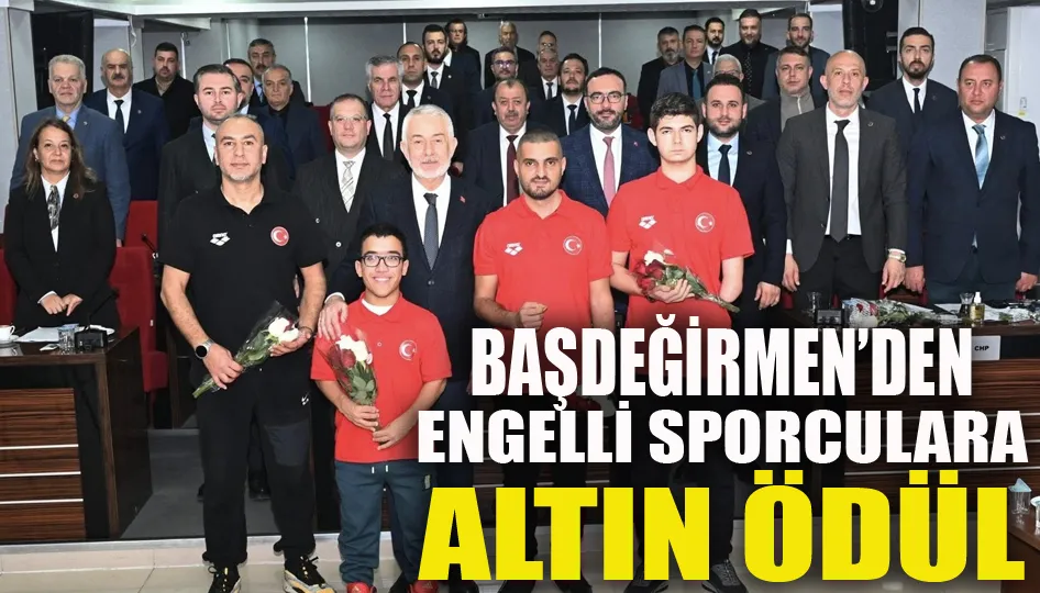Başkan Başdeğirmen, engelli başarılı sporcuları altınla ödüllendirdi