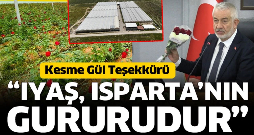 IYAŞ, Isparta’nın gururudur