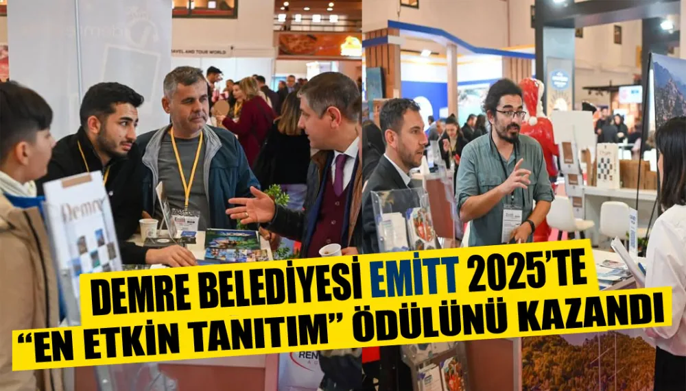 Demre Belediyesi, EMITT 2025’te “en etkin tanıtım” ödülünü kazandı