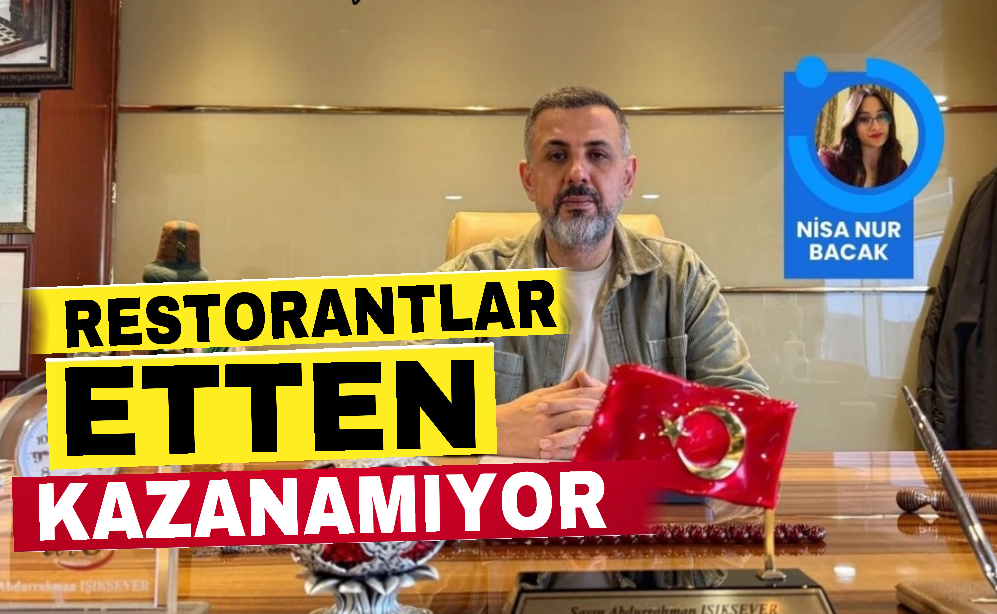 Restoranlar etten kazanamıyor