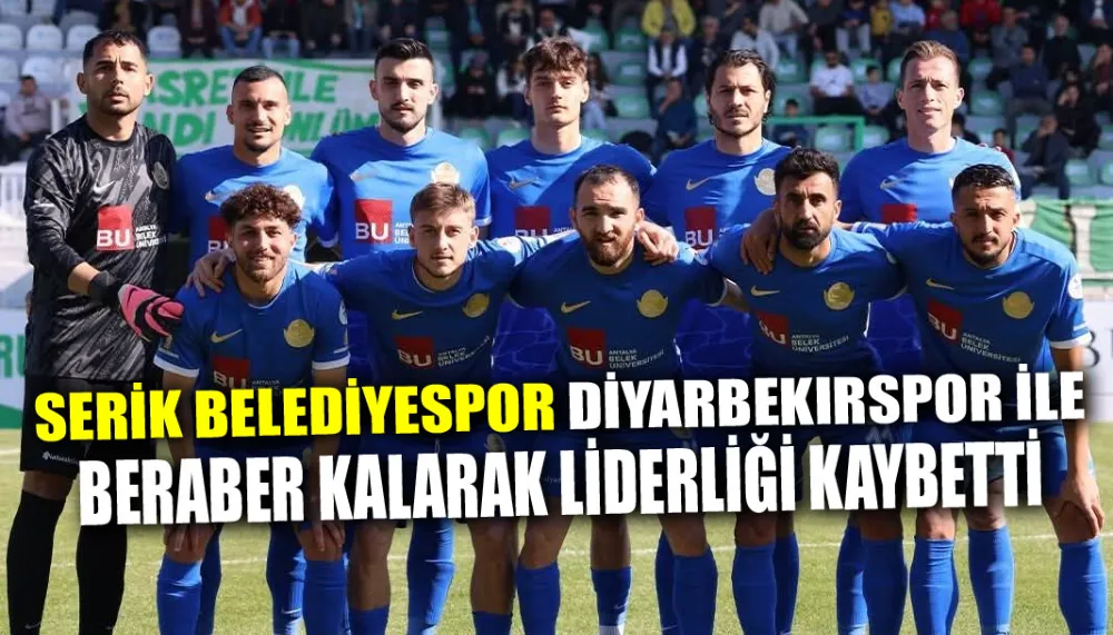 Serik Belediyespor Diyarbekırspor ile beraber kalarak liderliği kaybetti