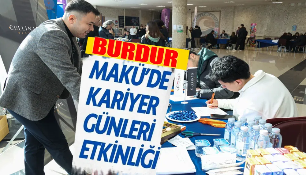 Burdur MAKÜ’de kariyer günleri etkinliği