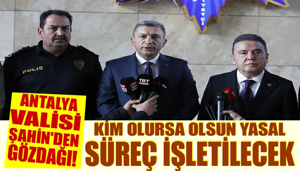 Antalya Valisi Hulusi Şahin
