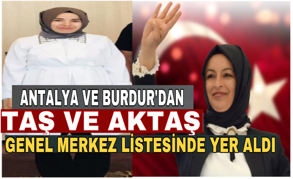 Antalya’dan Zeynep Taş Demirez ve Burdur’dan Emine Aktaş listede yer aldı