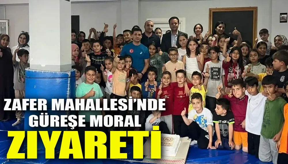 Zafer mahallesi’nde Güreşe moral ziyareti