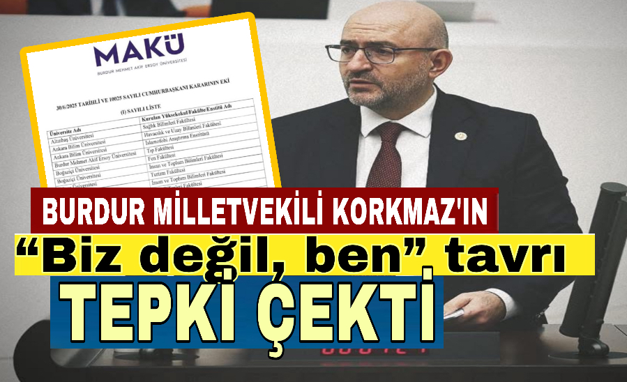 Korkmaz’ın “Biz değil, ben” tavrı tepki çekti: