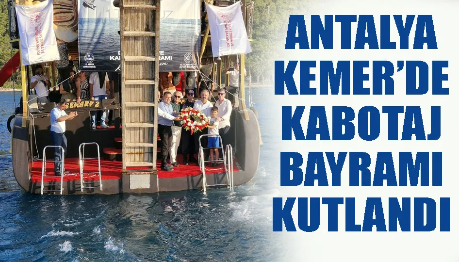Kemer’de Kabotaj Bayramı kutlandı