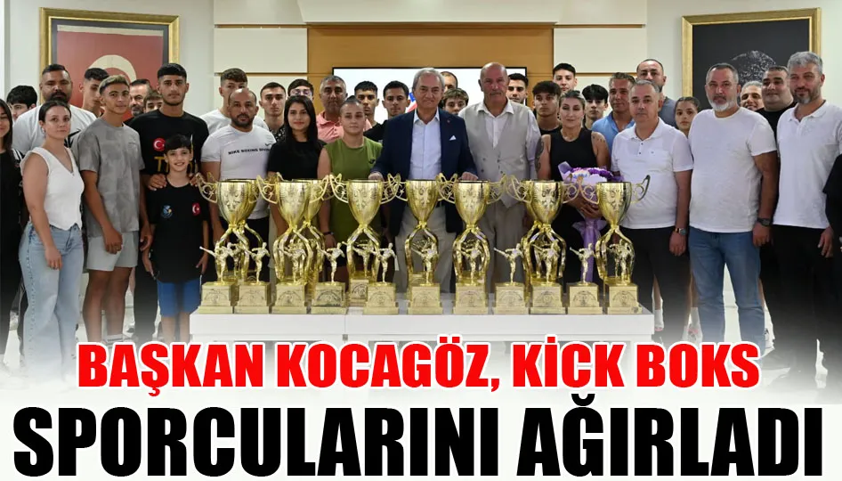 Başkan Kocagöz, Kick Boks sporcularını ağırladı