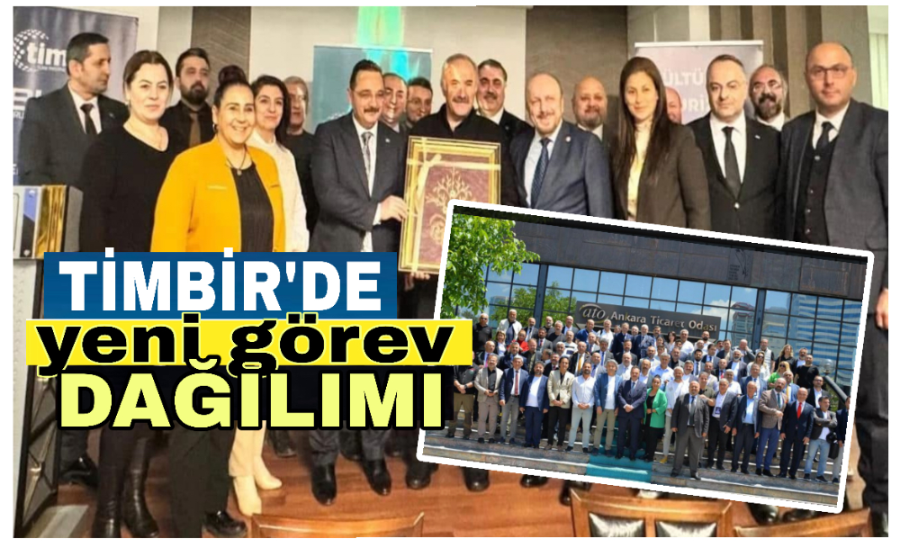 TİMBİR’de Yeni Görev Dağılımı