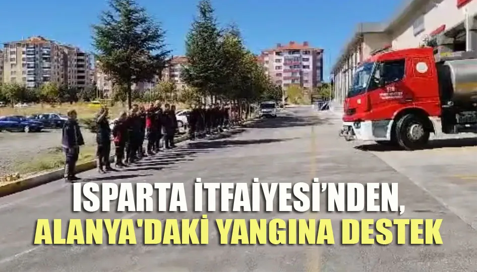 Isparta itfaiyesi’nden, Alanya