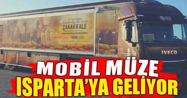 MOBİL MÜZE ISPARTA’YA GELİYOR