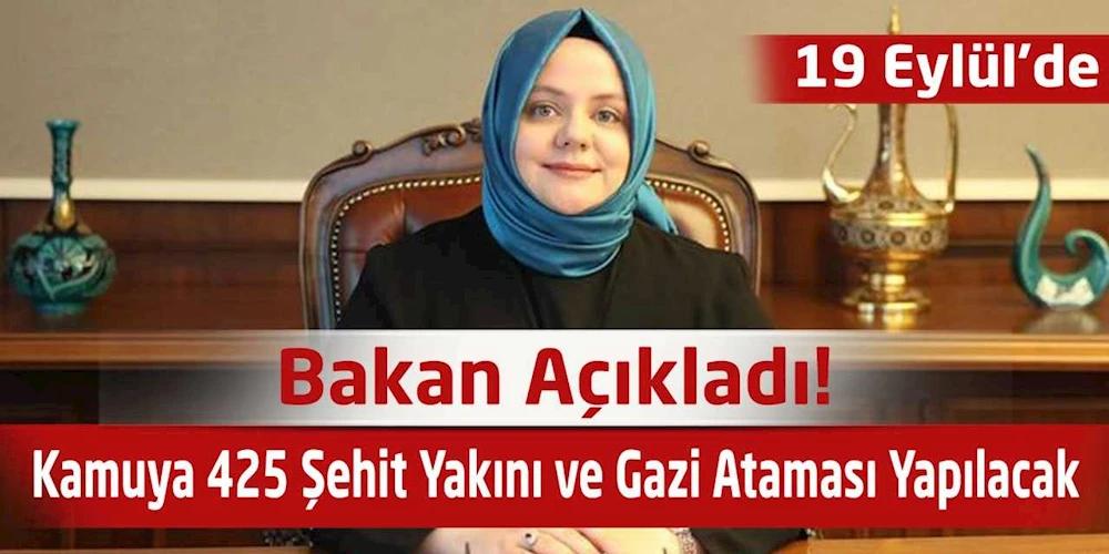 Kamuya 425 şehit yakını ve gazi atanacak