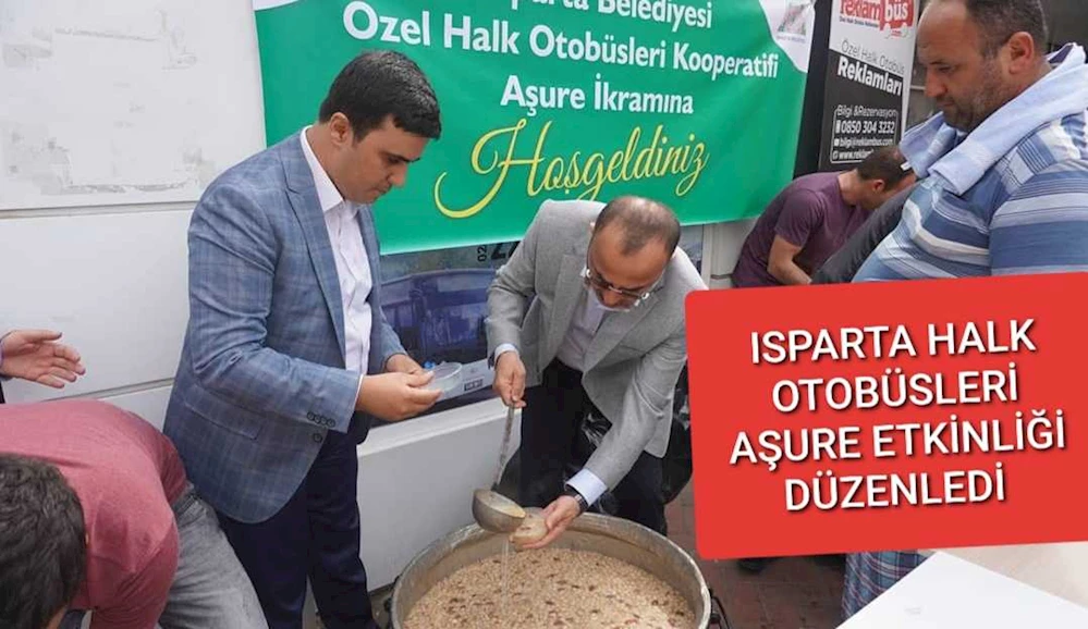 ISPARTA HALK OTOBÜSLERİ AŞURE ETKİNLİĞİ DÜZENLEDİ