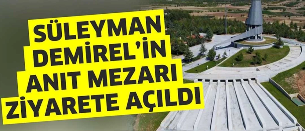 Demirelin Anıt Mezarı Ziyarete Açıldı