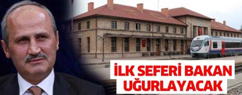 Göller Expresinin ilk seferini Bakan uğurlayacak