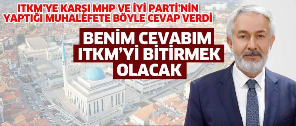 BİZİM CEVABIMIZ ITKM