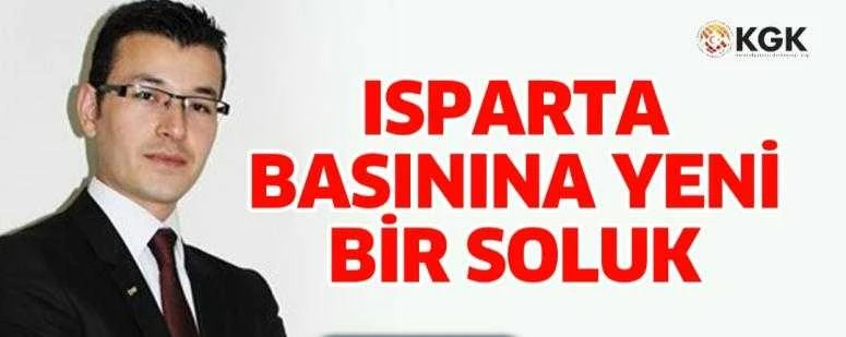 ISPARTA BASININA YENİ BİR SOLUK
