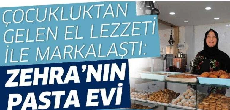 Çocukluktan gelen el lezzeti ile markalaştı; Zehra