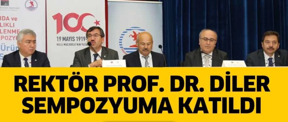 Rektör Diler sempozyuma katıldı