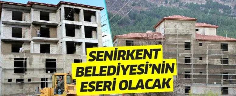 SENİRKENT BELEDİYESİNİN ESERİ OLACAK