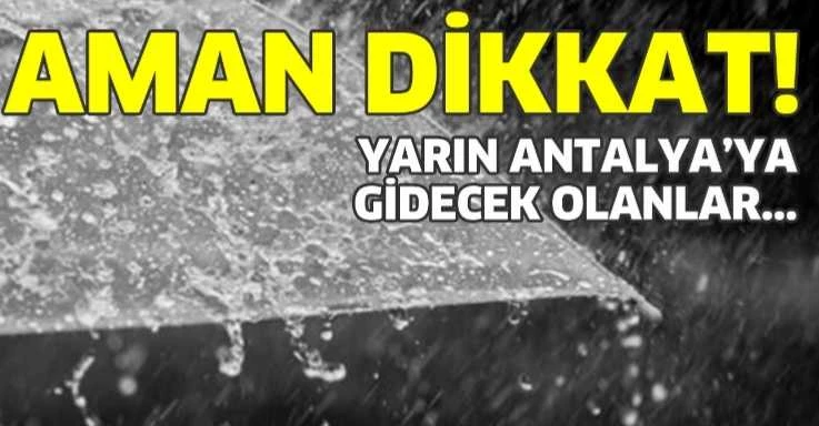 Antalya Kırmızı Kodla uyarıldı