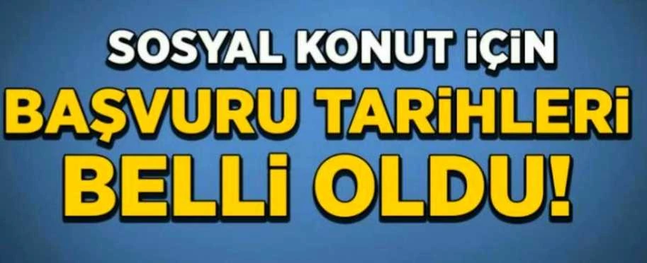 Sosyal konutlar için başvuru tarihleri belli oldu